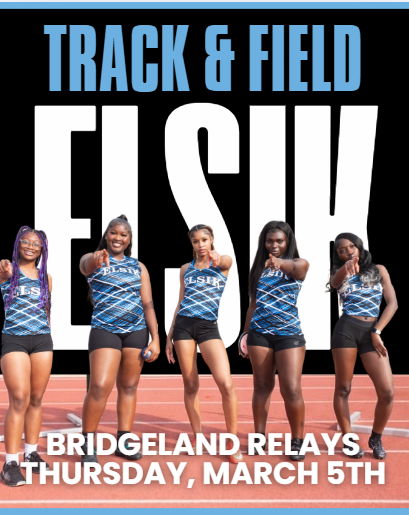 Four athletes in matching uniforms pose on a track. Text reads "Track & Field, ELSIK, Bridgeland Relays, Thursday, March 5th."