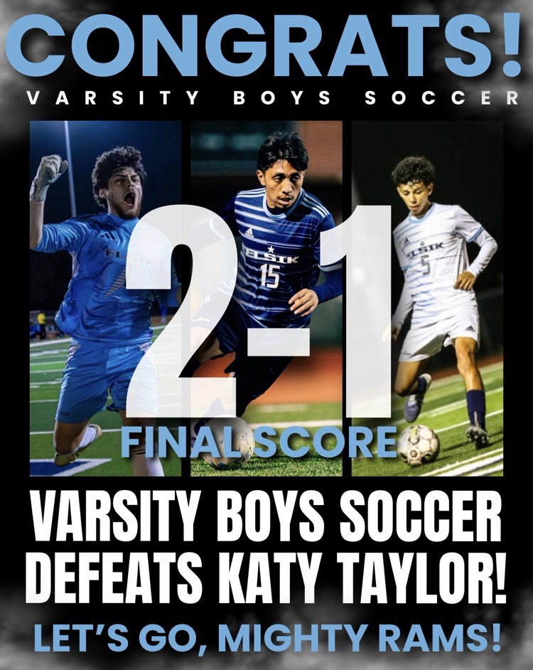 Final score: 2-1 ⚽️ Elsik Varsity Boys Soccer takes down Katy Taylor with a strong team effort and relentless energy! Proud of our Rams for battling until the end and securing the win. Let’s keep the momentum rolling! 🐏🔥 #GoMightyRams