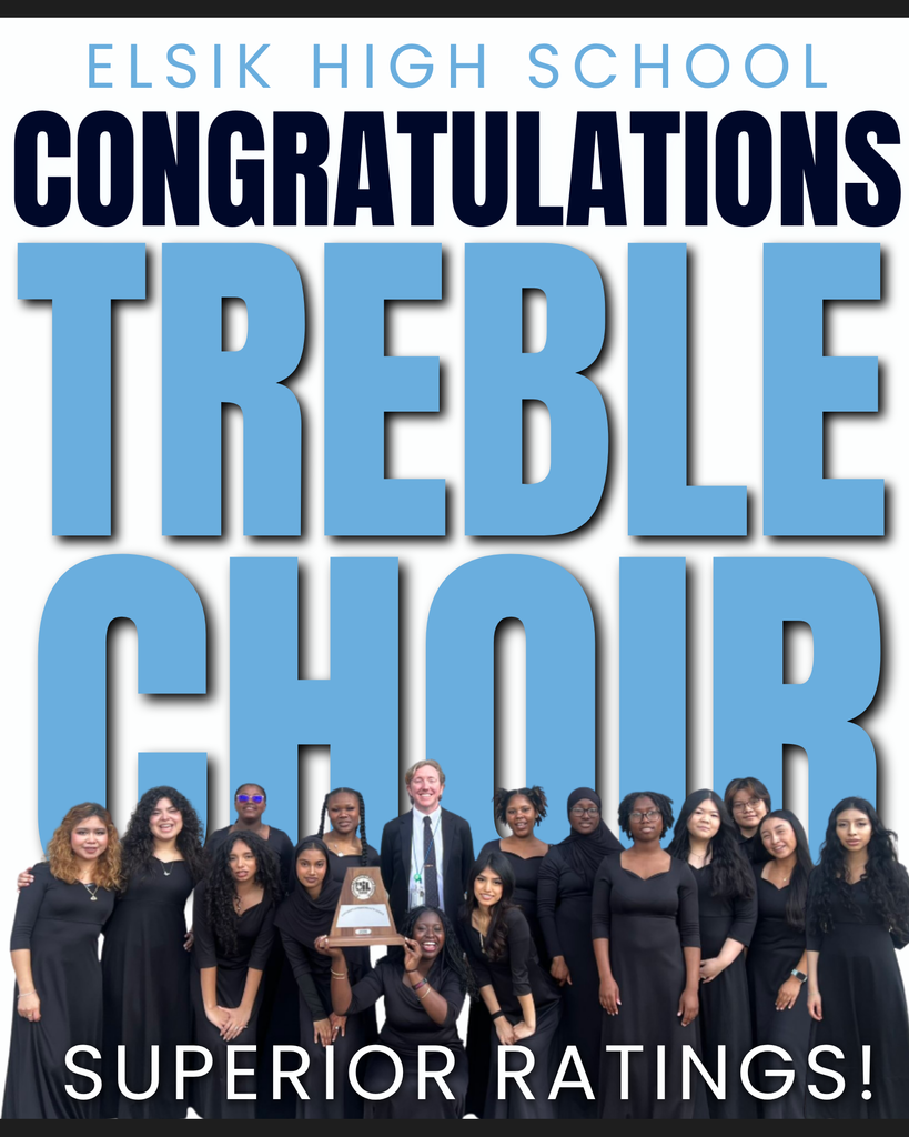 A choir of women in black dresses, standing in a row with a trophy. Above them, "Elsik High School CONGRATULATIONS Treble Choir SUPERIOR RATINGS!"