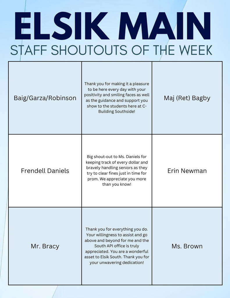 Blue background with white text. Title: "Elsik Main Staff Shoutouts of the Week". Three boxes contain names and written messages.