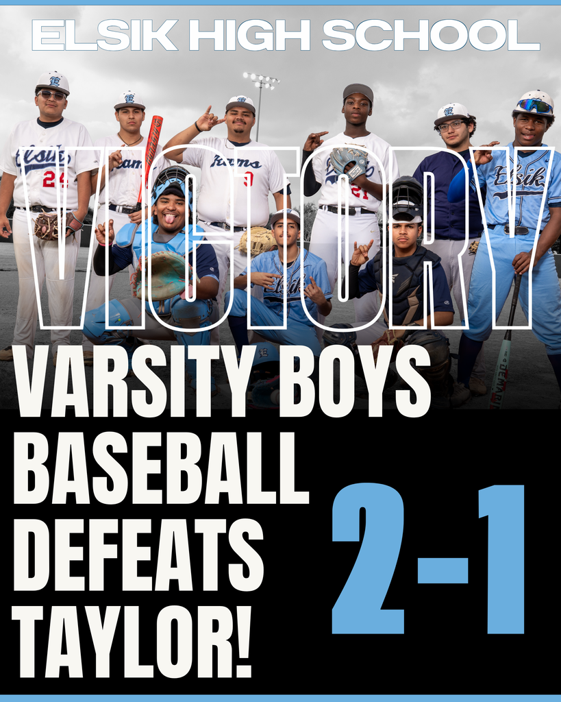 A black and white image shows a baseball team. Text reads "Varsity Boys Baseball Defeats Taylor 2-1."