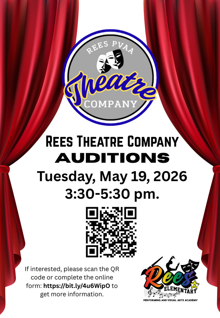 Rees Theatre Company Auditions Tuesday May 19 from 3:30-5:30 pm