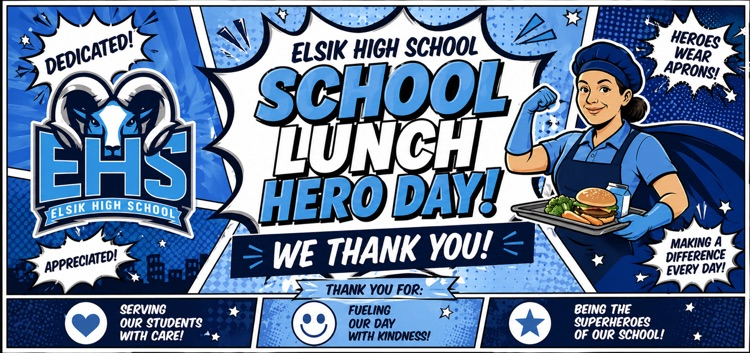 💙 School Lunch Hero Day is coming May 1st! 🍎 Join us in celebrating our amazing Elsik High School cafeteria team for their dedication, care, and hard work. They fuel our students daily and make a difference! 💪 #RamNation #LeadTheWay