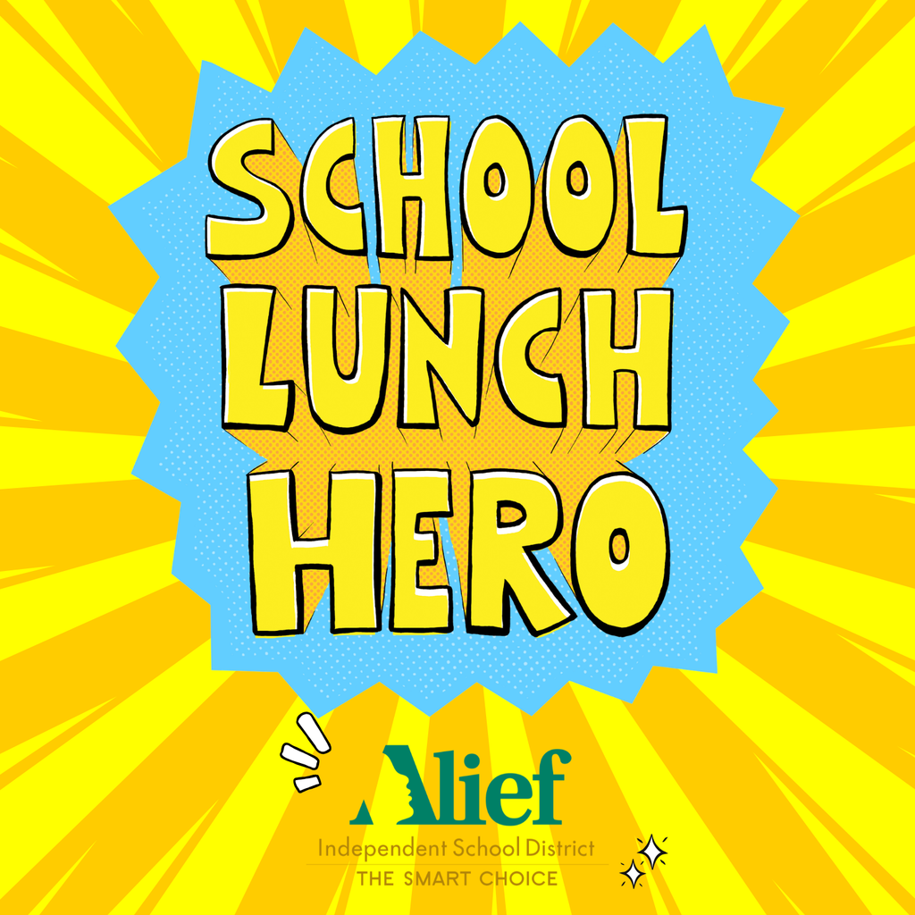 Bright yellow rays of light with a blue starburst in the center. Bold yellow text reads "SCHOOL LUNCH HERO". Below, smaller yellow text reads "Alief Independent School District".