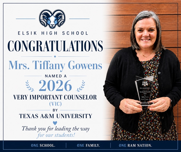 Join us in celebrating Mrs. Tiffany Gowens on being named a 2026 Very Important Counselor (VIC) by Texas A&M University! 💙 Thank you for your dedication to our students and for leading the way at Elsik. #RamNation #LeadTheWay
