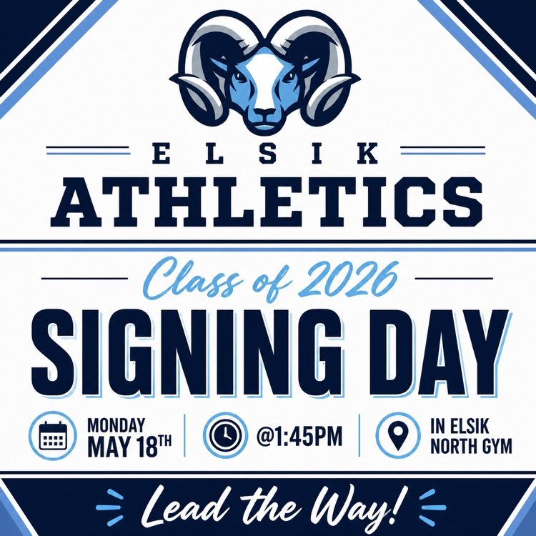 Elsik Athletics Class of 2026 Signing Day is here! 🎉 Join us Monday, May 18 at 1:45 PM in the Elsik North Gym as we celebrate our student-athletes taking the next step. Let’s pack the gym and show our Ram pride! 💙 #RamNation #LeadTheWay