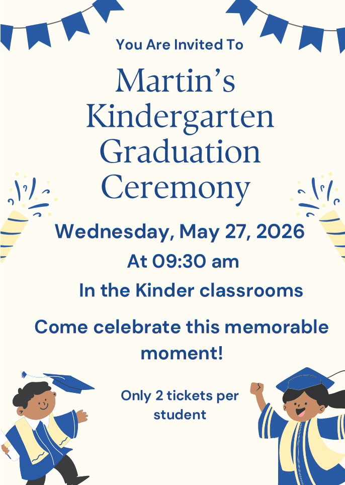 Invitation for Martin's Kindergarten Graduation Ceremony on May 27, 2026, at 09:30 am in the Kinder classrooms. Features two children in graduation attire.