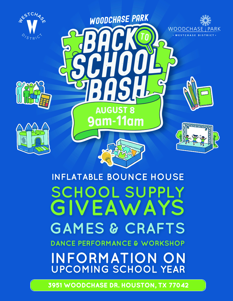 Blue poster with white and green text. "Back to School Bash" at Woodchase Park on August 8, 9am-11am. Features include inflatables, school supplies, games, crafts, and information about the new school year.