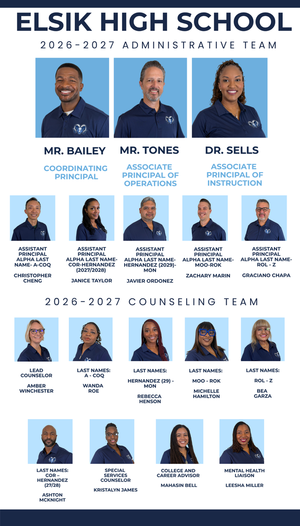 Display of Elsik High School staff for 2026-2027. Top row: Mr. Bailey, Mr. Tones, Dr. Sells. Middle row: Assistant Principals. Bottom row: Counseling Team.