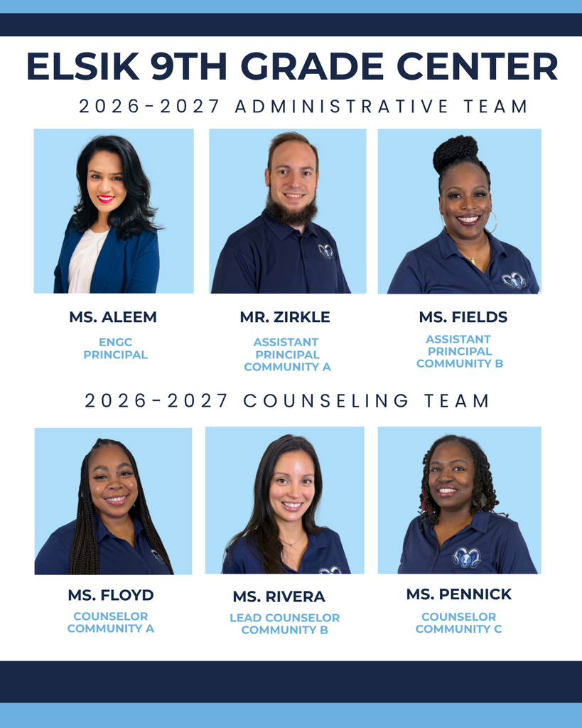 2026-2027 Elsik Ninth Grade Center administrative and counseling teams, featuring staff photos, names, roles, and student community assignments.
