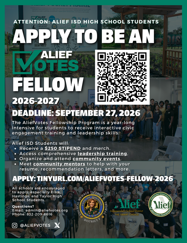 Poster with green border displays information for Alief ISD high school students to apply to be an Alief Votes Fellowship.