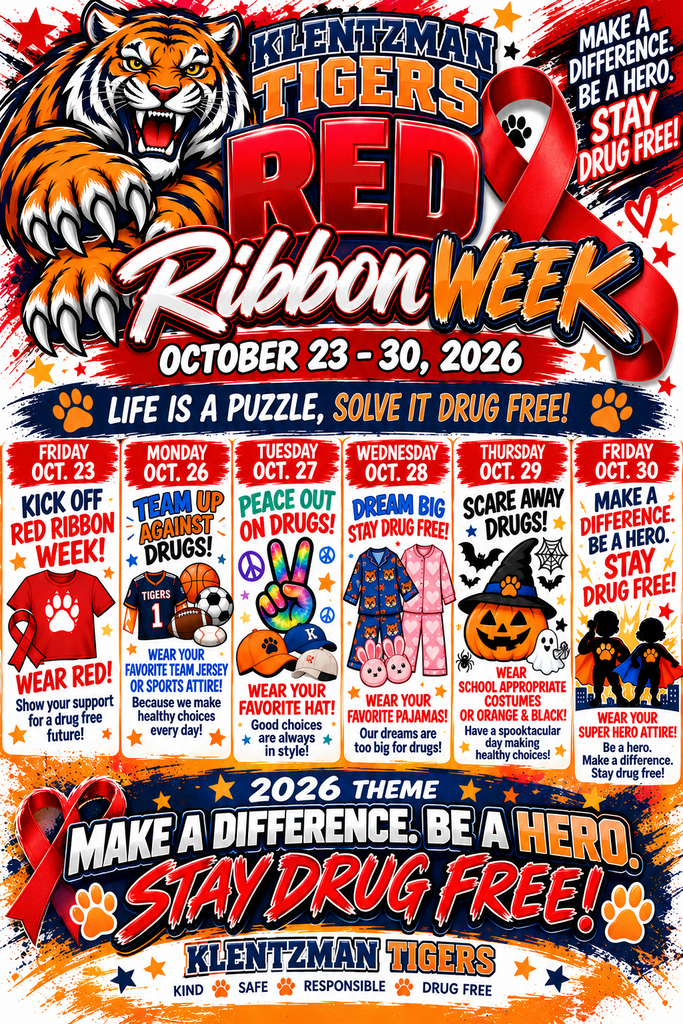 Bright poster with tiger and red ribbon, promoting "Make a Difference, Be a Hero, Stay Drug Free" for October 23-30, 2026.