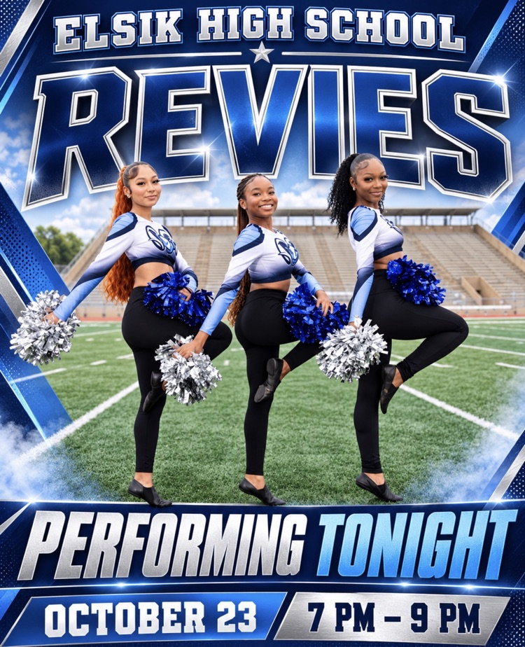 Three cheerleaders pose on a football field. Text reads "Elsik High School Revues Performing Tonight October 23 7 PM-9 PM".