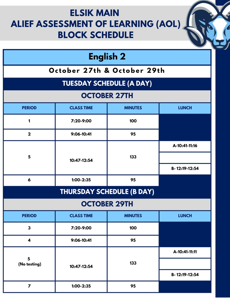 Blue and white table with text: "Elsik Main AIEF Assessment of Learning (AOL) Block Schedule". Below is English 2 schedule for October 27th and 29th.