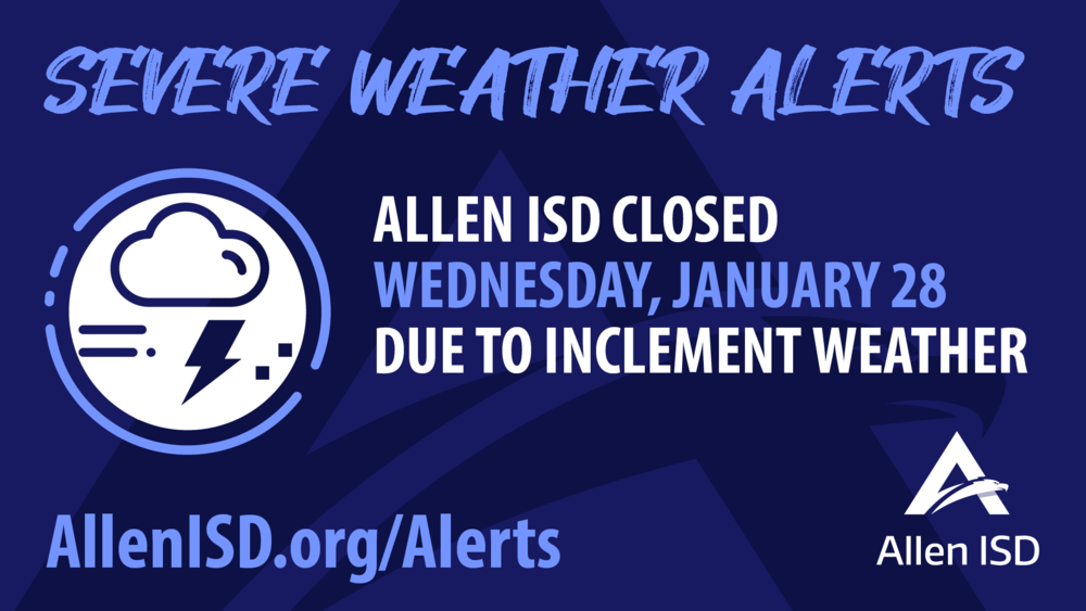 Allen ISD closed Wednesdat, Jan. 28
