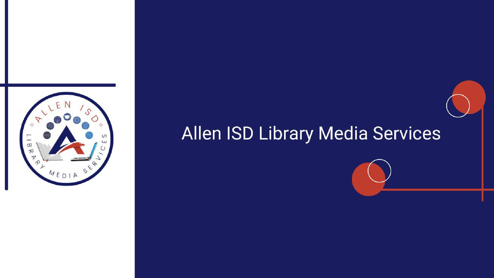 Allen ISD Library Media Services. The logo reads: Allen ISD Library Media Services.