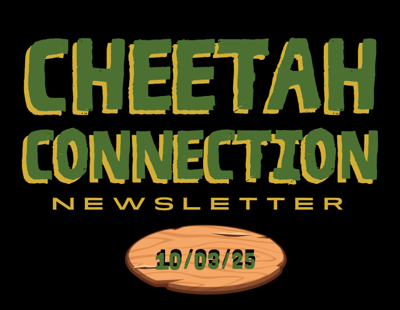 Cheetah Connection Newsletter 10/3/25