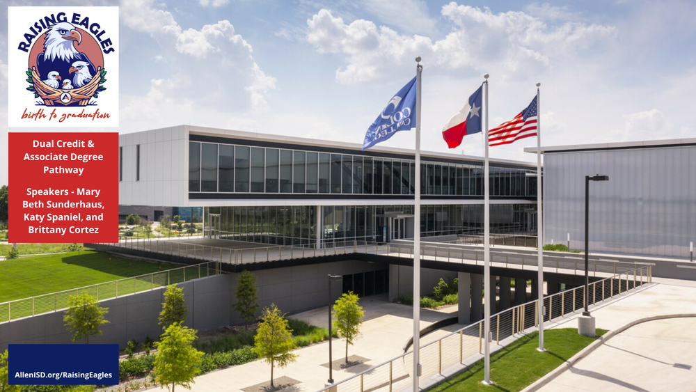 Understanding Dual Credit and the Associate Degree Pathway in Allen ISD 