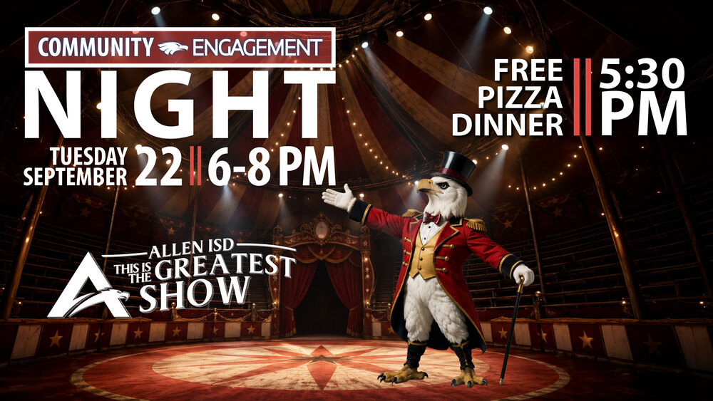 Promotional image for Allen ISD Community Engagement Night, titled "This Is The Greatest Show," on Tuesday, September 22, from 6 to 8 PM, with free pizza dinner at 5:30 PM.