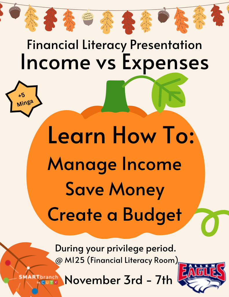 November financial literacy presentations on learn how to manage income, save money, and creating a budget. 