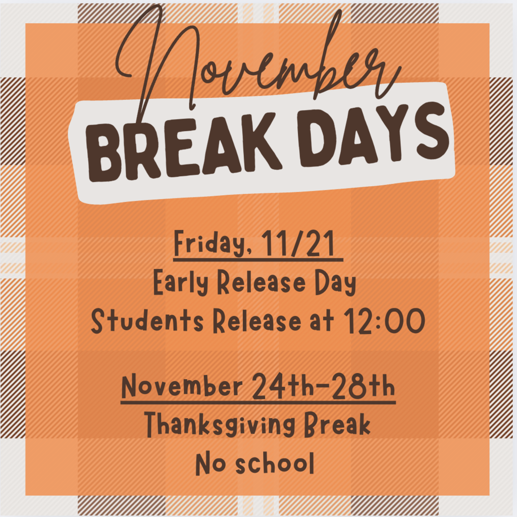 Thanksgiving Break 11/24-11/28