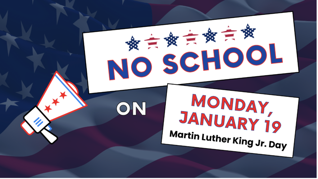 No School on Monday 1/19