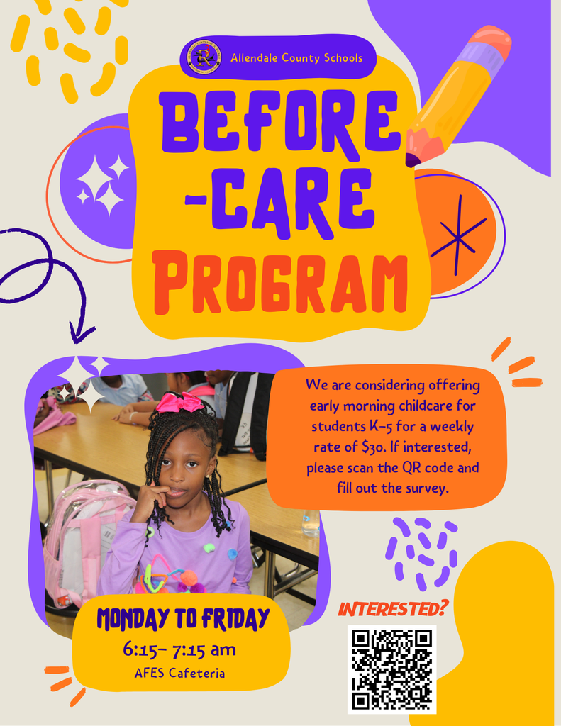 allendale county schools before care progeam interested monday-friday 6:15 am-7:15am afes cafeteria