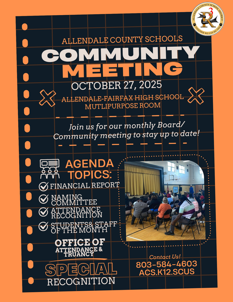 allendale-fairfax high school mutlipurpose room agenda topics: financial report naming committee office of attendance recognition students& staff of the month allendale county schools october 27, 2025 recognition special Join us for our monthly Board/ Community meeting to stay up to date! Contact Us! 803-584-4603 acs.k12.scus attendance & truancy