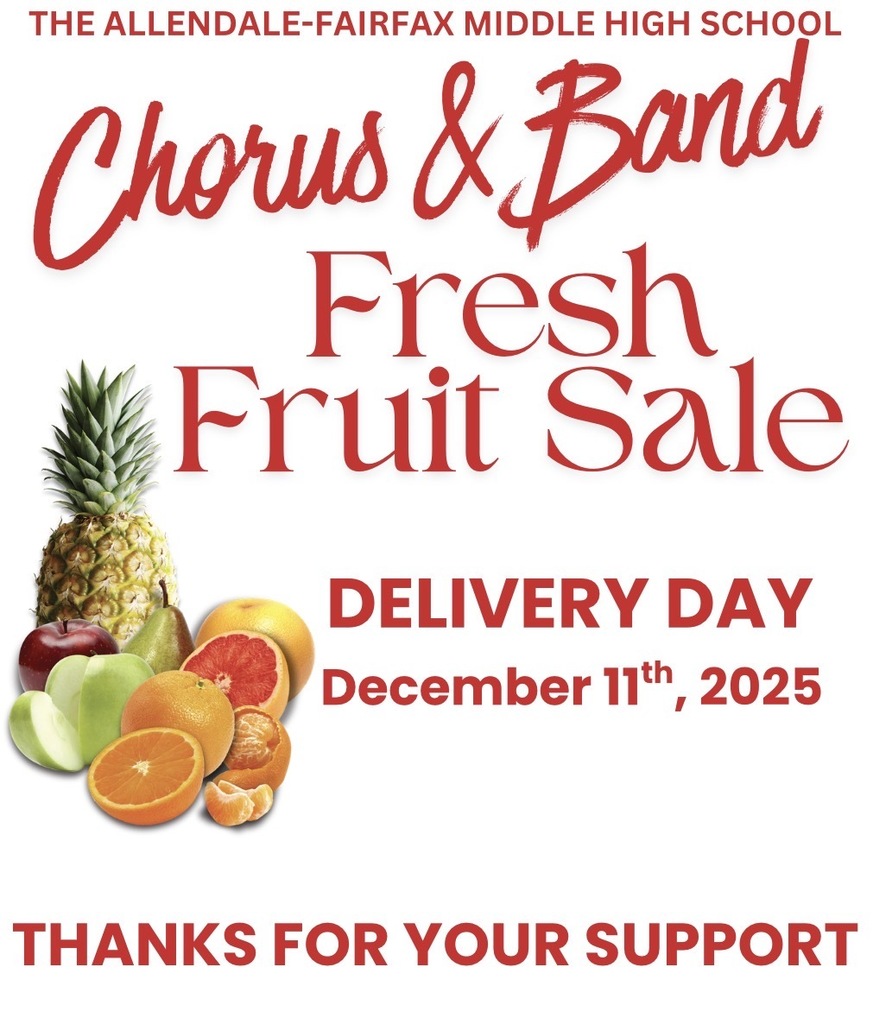 THE ALLENDALE-FAIRFAX MIDDLE HIGH SCHOOL Chorus & Band Fresh Fruit Sale DELIVERY DAY December 11th, 2025 THANKS FOR YOUR SUPPORT