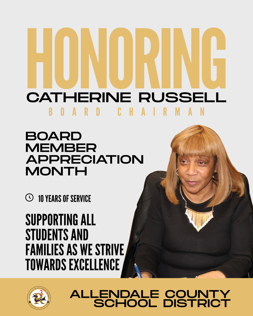 catherine russell board chariman honoring allendale county school district 10 years of service supporting studetns and famileis as we strive towards excellence