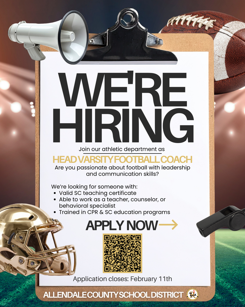 WERE HIRING Join our athletic department as HEAD VARSITY FOOTBALL COACH Are you passionate about football with leadership and communication skills? We're looking for someone with: • Valid SC teaching certificate • Able to work as a teacher, counselor, or behavioral specialist • Trained in CPR & SC education programs APPLY NOW Application closes: February 11th ALLENDALE COUNTY SCHOOL DISTRICT