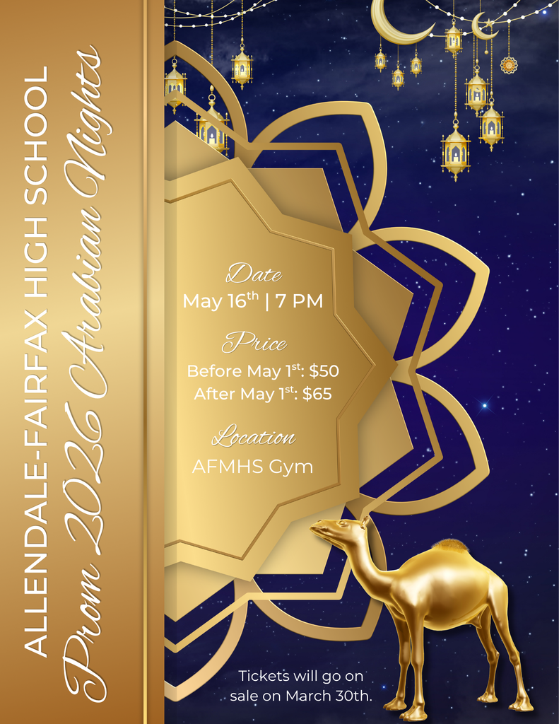 SCHOOL Prom 2026 Arabian Nights 回 俞 Date May 16th | 7 PM Price Before May 1st: $50 After May 75t: $65 Location AFMHS Cym Tickets will go on sale on March 30th.