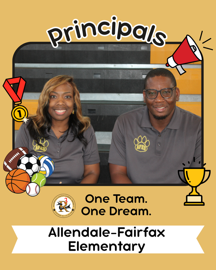 principals one team. one dream. allendale fairfax elementary.