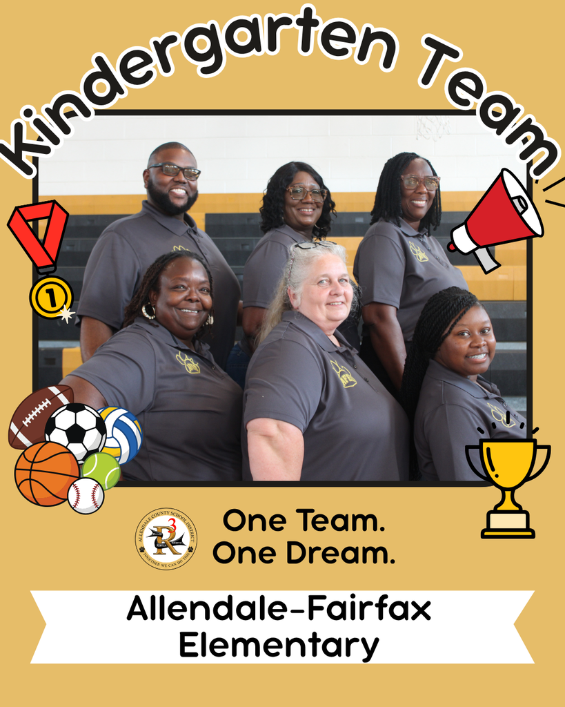 kindergarten team one team. one dream. allendale fairfax elementary.