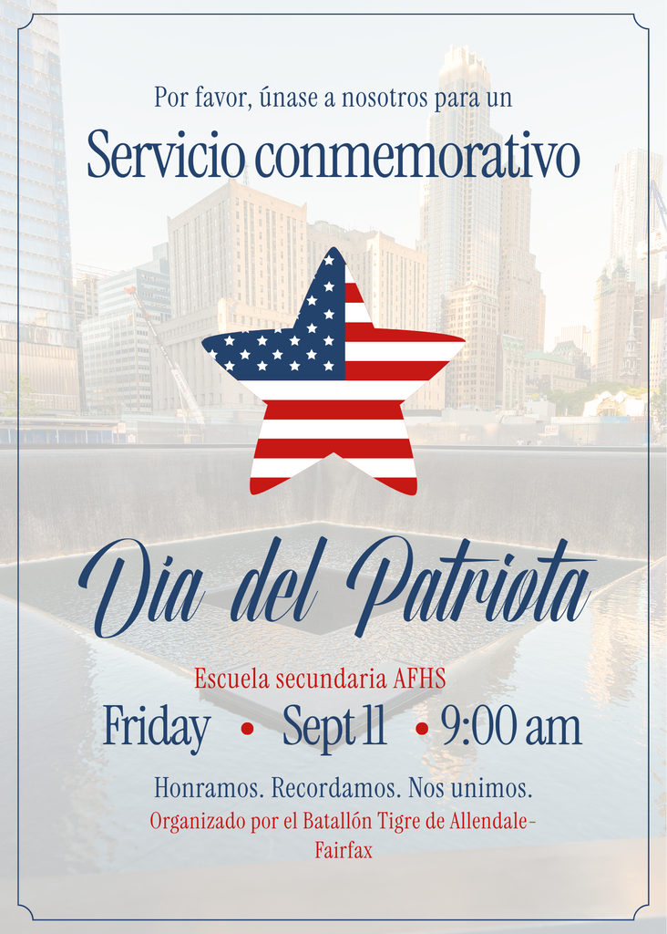 Día del Patriota Organizado por el Batallón Tigre de Allendale-Fairfax Honramos. Recordamos. Nos unimos. Escuela secundaria AFHS