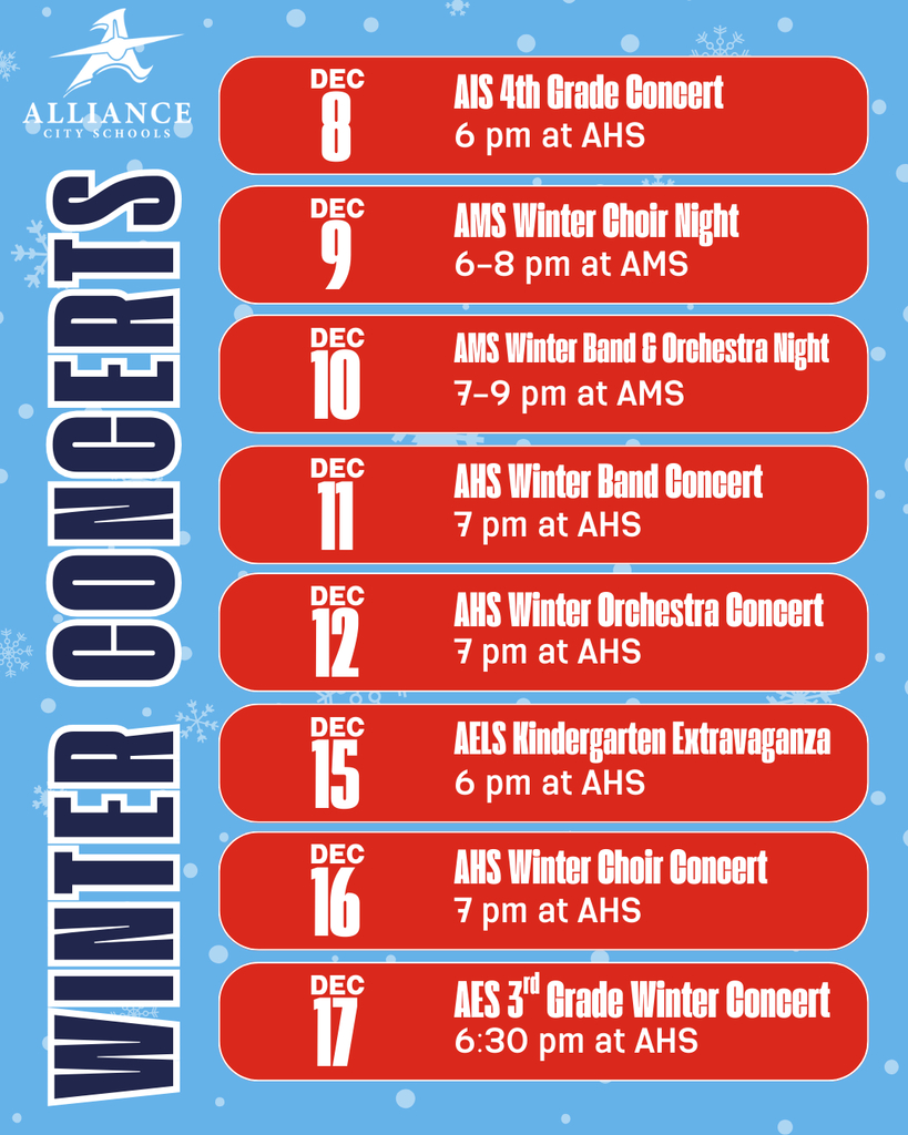 A winter-themed flyer for Alliance City Schools Winter Concerts with a light blue background decorated with snowflakes. Bold vertical text on the left reads “WINTER CONCERTS.” Each concert date is listed in red rounded rectangles:  Dec 8 – AIS 4th Grade Concert, 6 p.m. at AHS  Dec 9 – AMS Winter Choir Night, 6–8 p.m. at AMS  Dec 10 – AMS Winter Band & Orchestra Night, 7–9 p.m. at AMS  Dec 11 – AHS Winter Band Concert, 7 p.m. at AHS  Dec 12 – AHS Winter Orchestra Concert, 7 p.m. at AHS  Dec 15 – AELS Kindergarten Extravaganza, 6 p.m. at AHS  Dec 16 – AHS Winter Choir Concert, 7 p.m. at AHS  Dec 17 – AES 3rd Grade Winter Concert, 6:30 p.m. at AHS  The top left corner includes the Alliance City Schools Aviator logo.