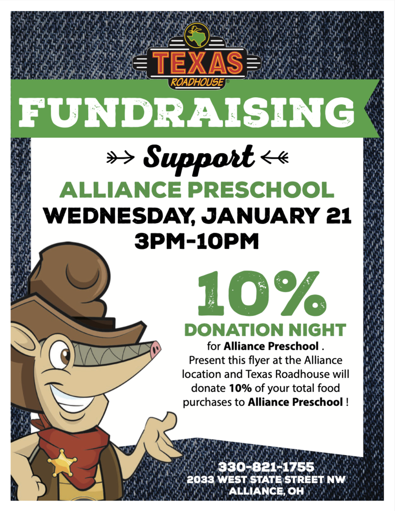 Texas Roadhouse fundraising flyer promoting a 10% donation night to support Alliance Preschool on Wednesday, January 21 from 3–10 p.m. Guests are asked to present the flyer at the Alliance location so 10% of total food purchases are donated. Flyer includes a cartoon cowboy armadillo and the restaurant’s phone number and address: 2033 West State Street NW, Alliance, OH, 330-821-1755.