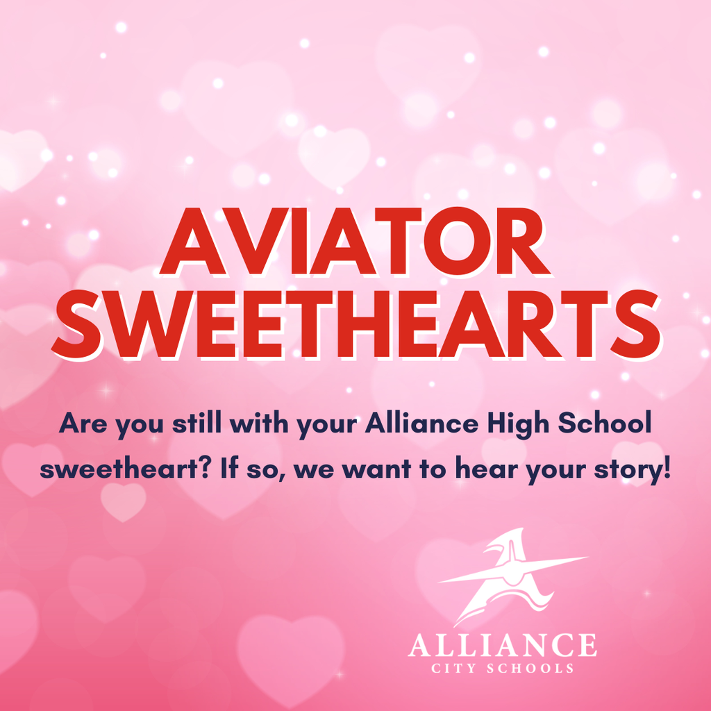 Are you still with your Alliance High School Sweetheart? If so, we want to hear your story!