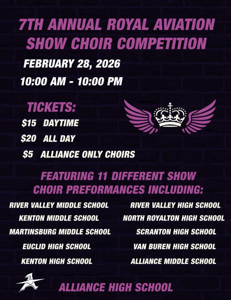 Flyer for the “7th Annual Royal Aviation Show Choir Competition.” Text reads: “7th Annual Royal Aviation Show Choir Competition” “February 28, 2026” “10:00 AM – 10:00 PM” “Tickets:” “$15 Daytime” “$20 All Day” “$5 Alliance Only Choirs” “Featuring 11 Different Show Choir Performances Including:” River Valley Middle School Kenton Middle School Martinsburg Middle School Euclid High School Kenton High School River Valley High School North Royalton High School Scranton High School Van Buren High School Alliance Middle School “Alliance High School” Design features a dark purple brick background with pink and white text, a winged crown graphic on the right, and an Aviator logo near the bottom.