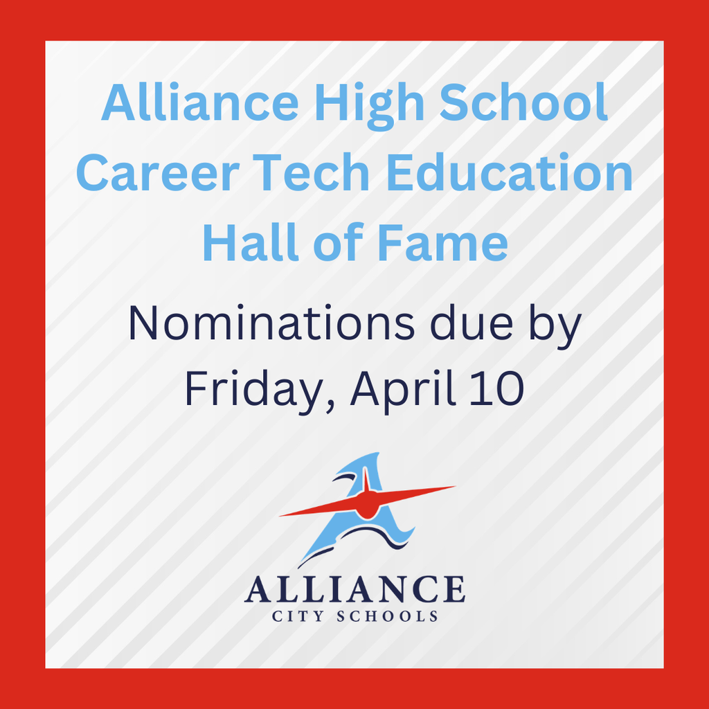 Alliance High School CTE Hall of Fame - Nominations due by Friday, April 10