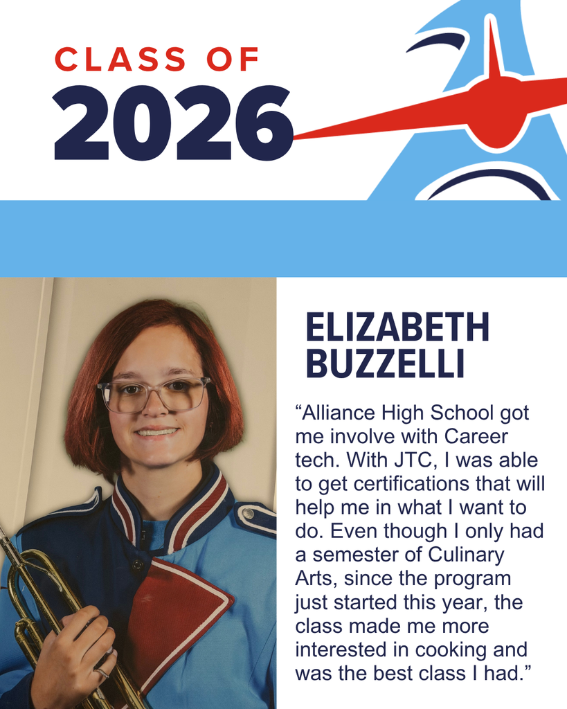 Graphic celebrating Alliance High School Class of 2026 senior Elizabeth Buzzelli. Includes a portrait of Elizabeth smiling, wearing glasses and a band uniform while holding a trumpet. Text features her quote about participating in career tech, earning certifications through JTC, and developing an interest in culinary arts.