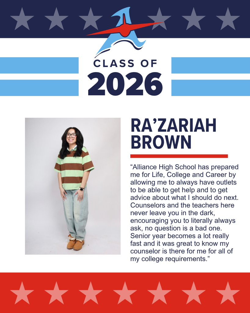 Graphic celebrating Alliance High School Class of 2026 senior Ra’zariah Brown. Includes a full-body portrait of Ra’zariah smiling, wearing glasses, a green and brown striped shirt, jeans, and tan boots against a light background. Text features her quote about how AHS prepared her for life, college, and career by providing support from counselors and teachers, encouraging questions, and helping guide her through college planning.