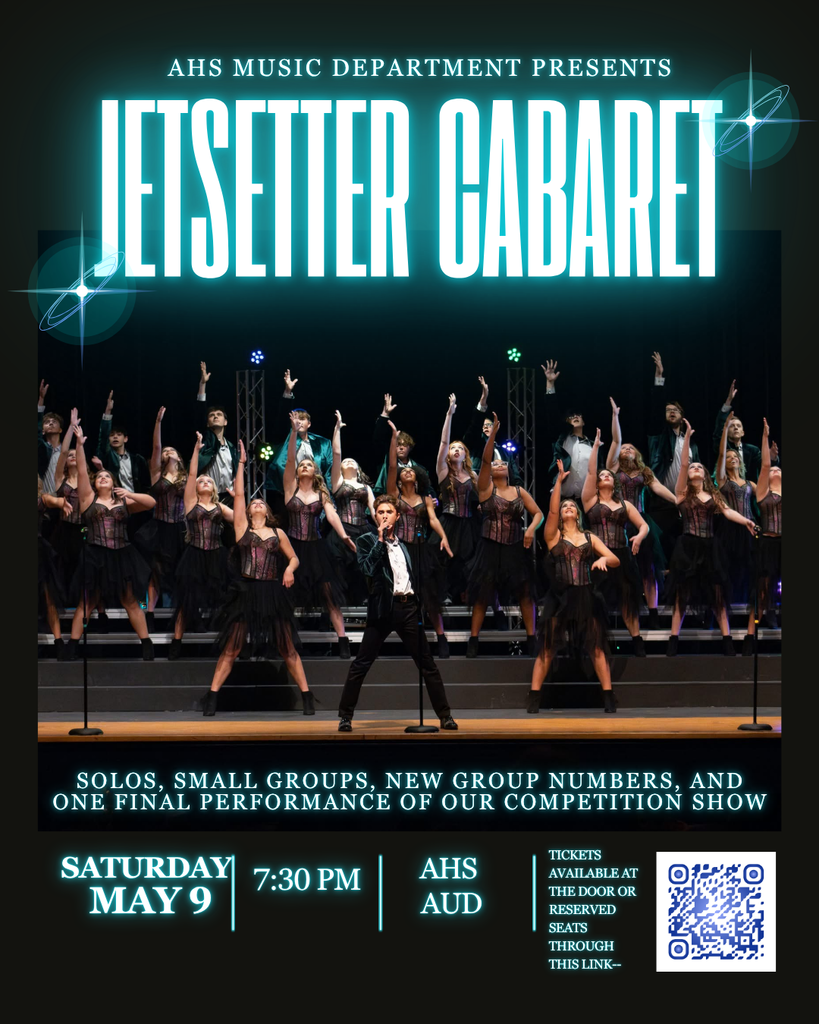 AHS Music Department presents 'Jetsetter Cabaret' featuring a choir and a soloist on stage.