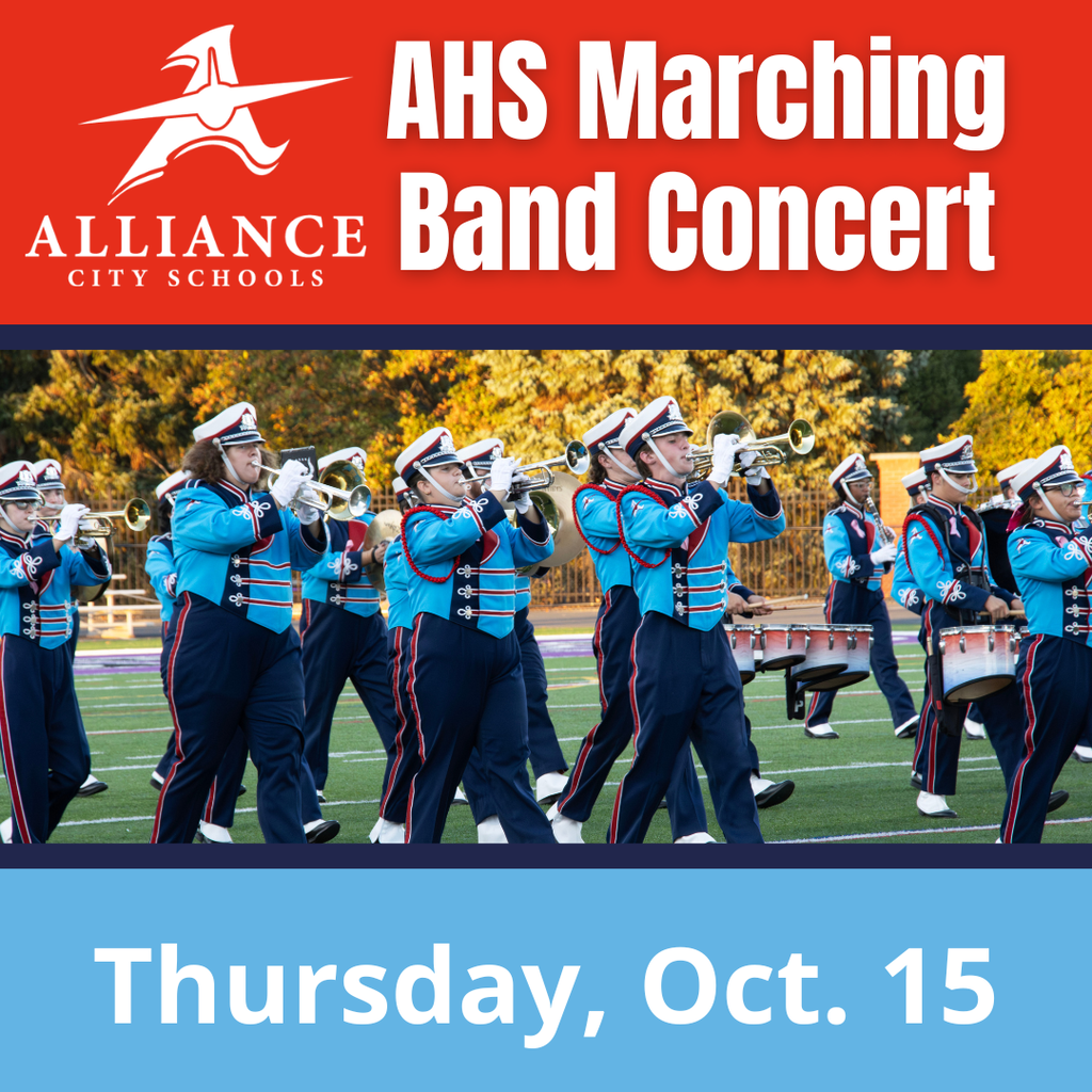 A colorful social media graphic featuring a picture of the Alliance High School marching band with the words "AHS Marching band concert Thursday, Oct. 15"