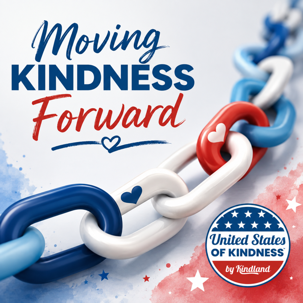 A colorful social media graphic promoting United States of Kindness by Kindland. Graphic says "Moving kindness forward"