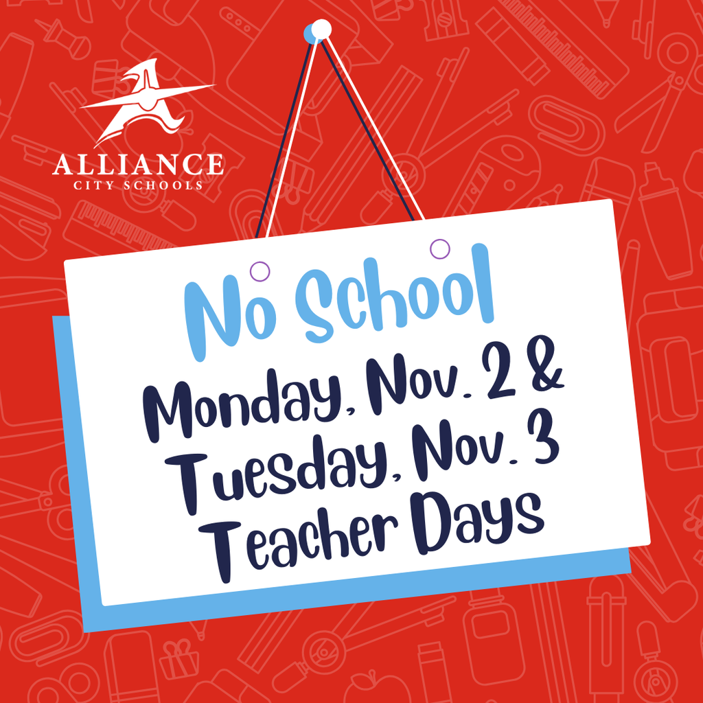 Red and blue social media graphic that says - No School Monday November 2 and Tuesday November 3 for Teacher Days