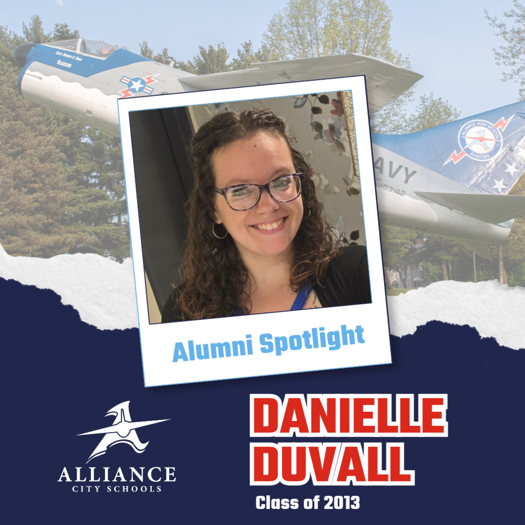 An Alumni Spotlight graphic featuring Danielle Duvall, Class of 2013, with a photo inset over an airplane background and Alliance City Schools logo.