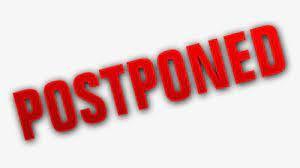 Postponed