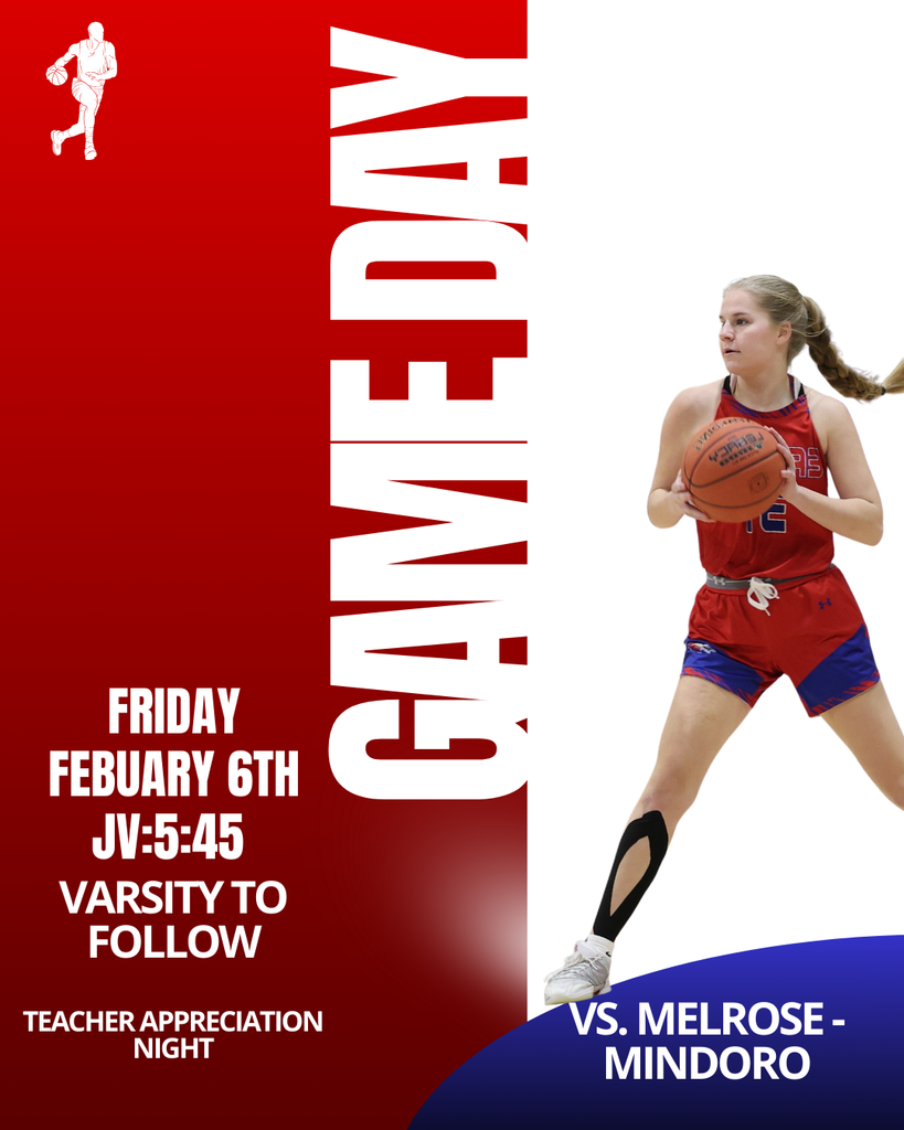A vertically designed girls basketball game poster with a bold red, white, and blue color scheme. The left side of the poster is a solid red background with large white vertical text reading “GAME DAY” from bottom to top. Near the top left corner is a small white silhouette graphic of a basketball player dribbling. Below, white block text lists the event details: “Friday February 6th,” followed by “JV: 5:45” and “Varsity to follow.” Near the bottom left, smaller white text reads “Teacher Appreciation Night.”  On the right side of the poster, against a clean white background, is a cutout action photo of a female high school basketball player wearing a red jersey with blue accents and the number 32. She is holding a basketball with both hands at chest level, knees bent slightly, and looking to her left as if preparing to pass. She wears black knee support on one leg and white athletic shoes. At the bottom right corner, a curved blue shape contains bold white text that reads “VS. Melrose-Mindoro.” The overall design emphasizes school spirit and clearly highlights the game date, times, and opponent. 