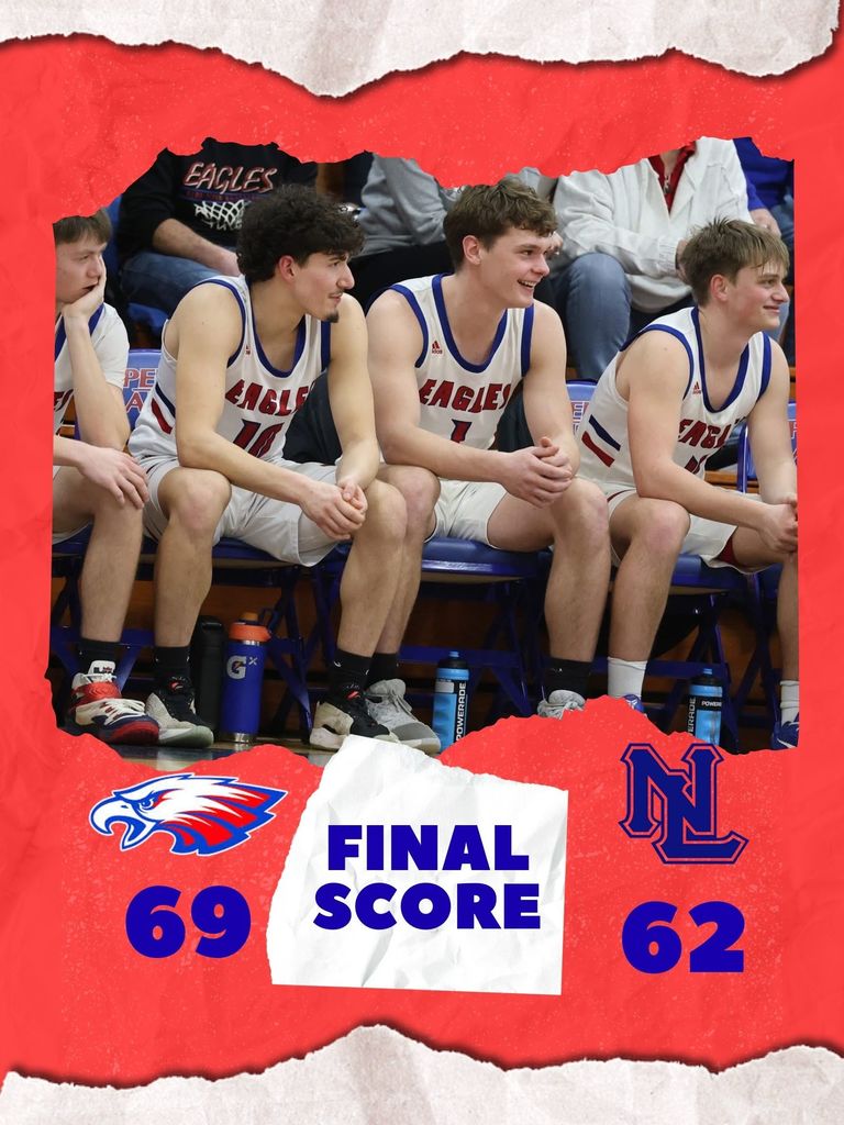 Final score graphic from a high school basketball game. Four Eagles players in white jerseys sit on the bench smiling during the game. A red torn-paper style border frames the image. At the bottom, text reads “FINAL SCORE.” The Eagles logo appears next to the score 69, and the opposing team logo “NL” appears next to the score 62.